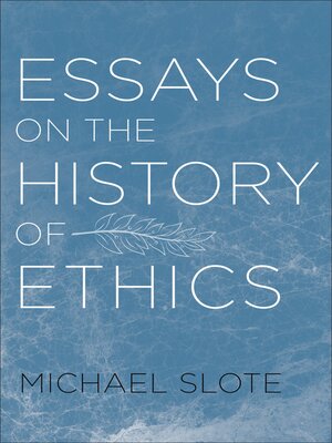 cover image of Essays on the History of Ethics